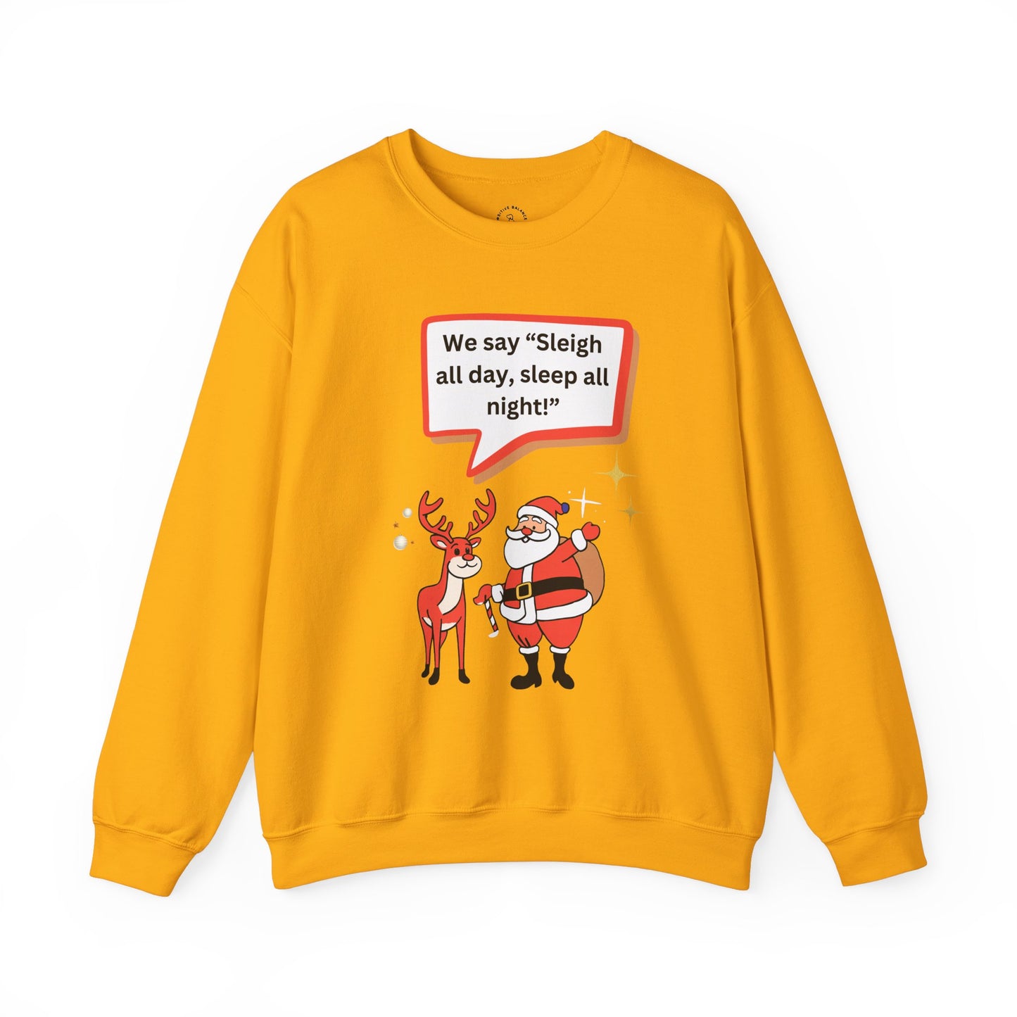 Sleigh all day Unisex Heavy Blend™ Crewneck Sweatshirt