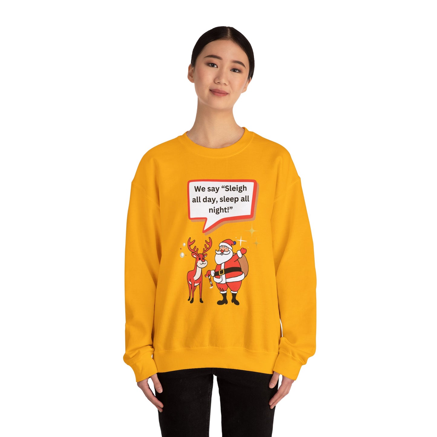 Sleigh all day Unisex Heavy Blend™ Crewneck Sweatshirt