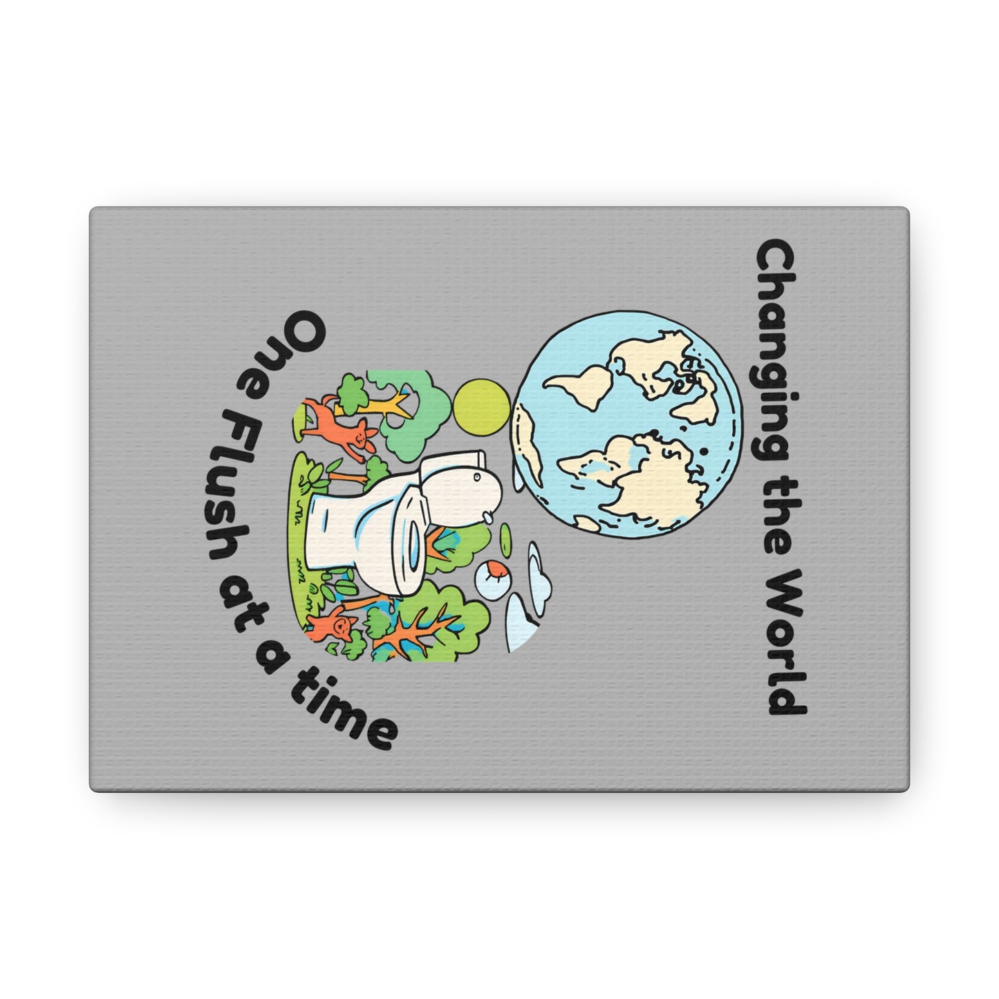 Changing the World...Canvas Gallery Wraps