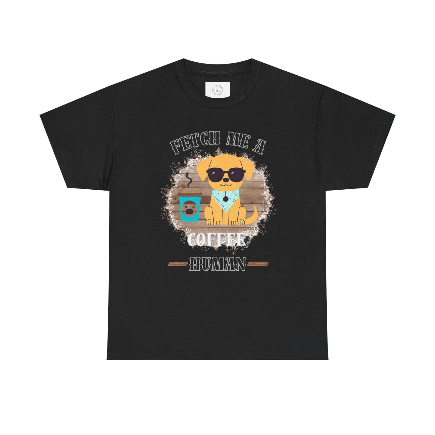 Funny Coffee Lover Unisex Heavy Cotton Tee - 'Fetch Me A Coffee Human'