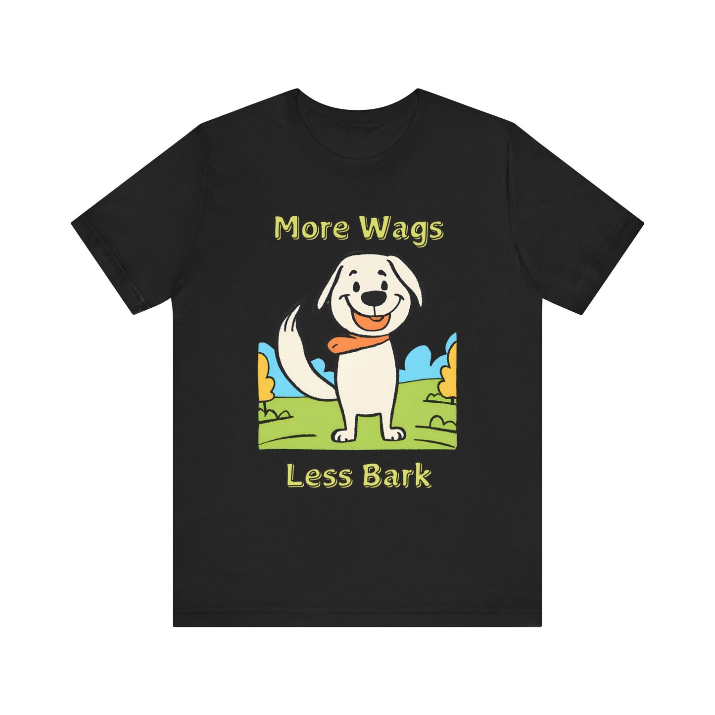 More Wags, Less Bark Unisex Jersey Short Sleeve TShirt