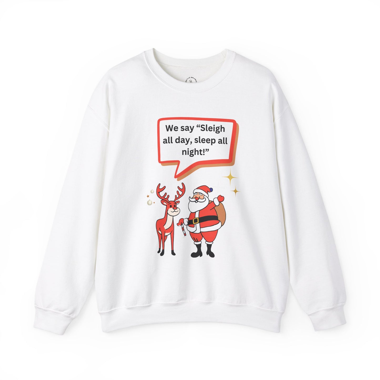 Sleigh all day Unisex Heavy Blend™ Crewneck Sweatshirt