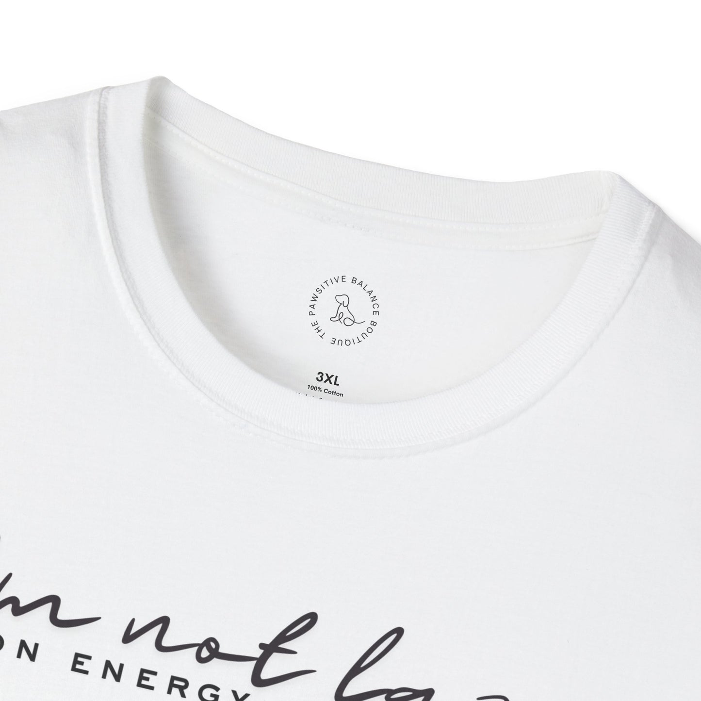 I'm Not Lazy - Unisex Softstyle T-Shirt