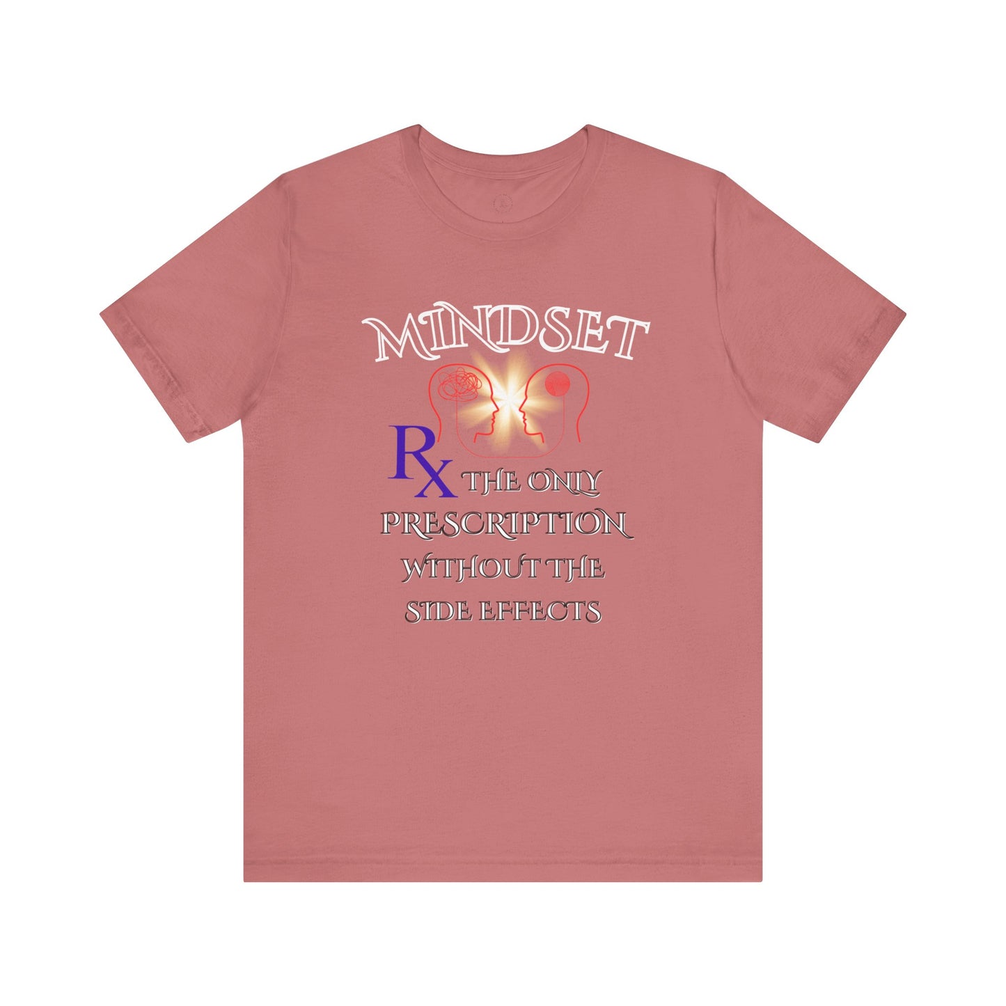 Mindset Prescription Unisex Jersey Tee - Inspirational Quote Shirt