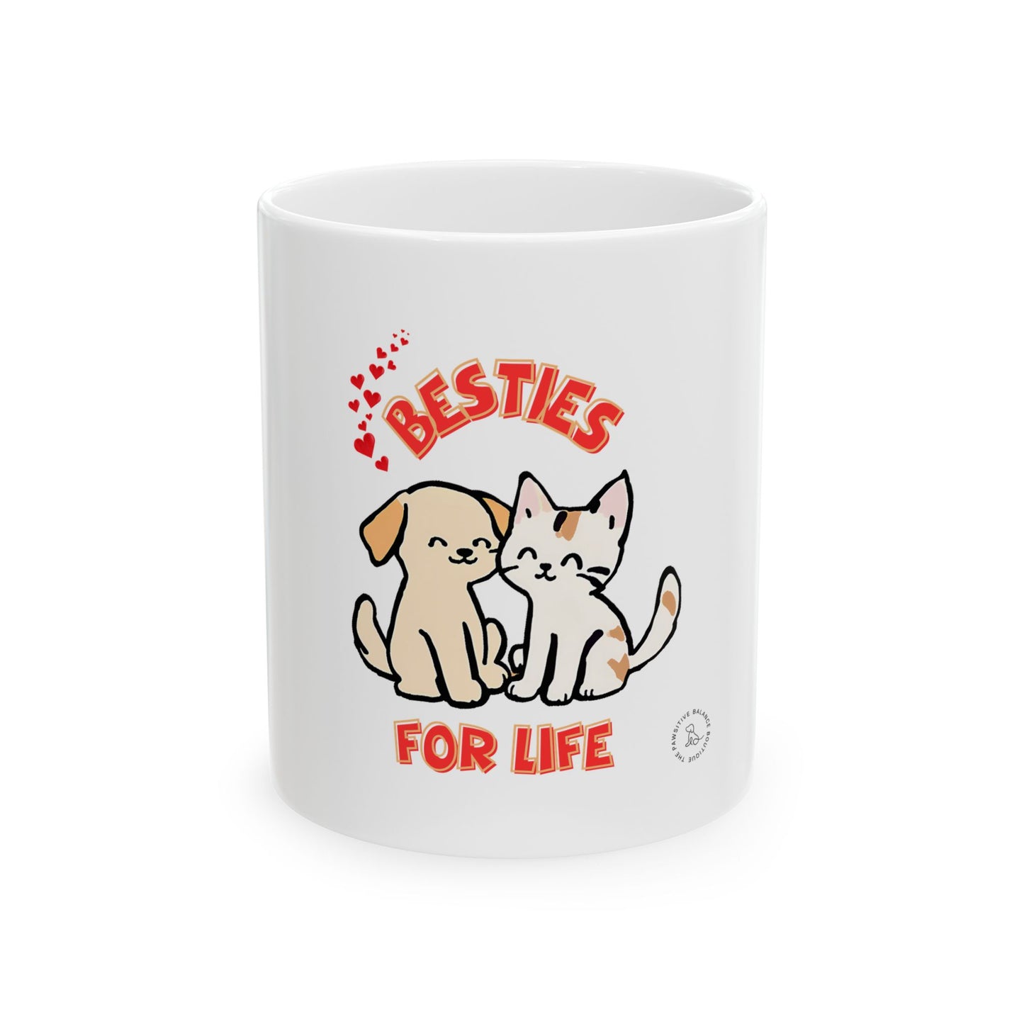 Besties For Life Ceramic Mug, (11oz, 15oz)