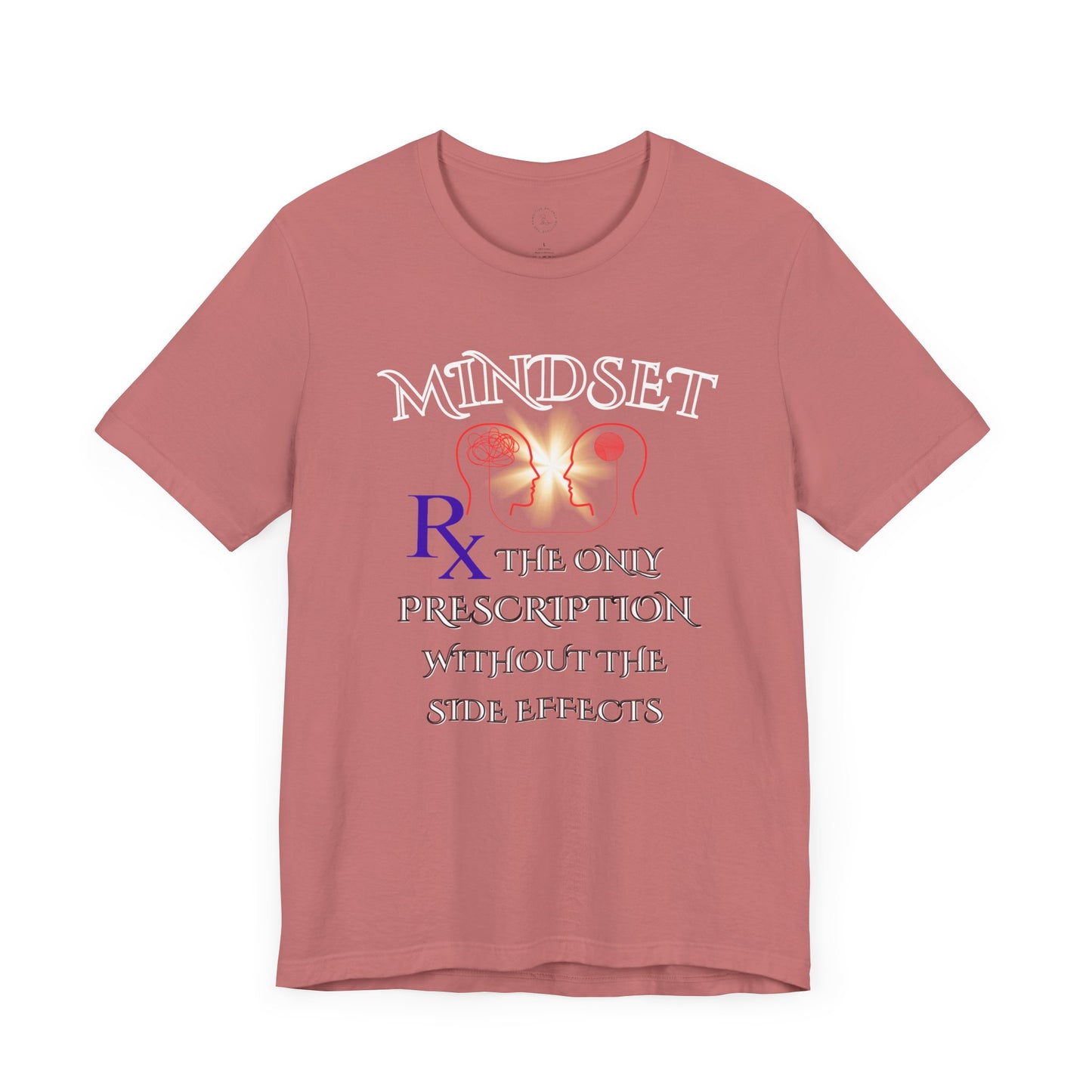 Mindset Prescription Unisex Jersey Tee - Inspirational Quote Shirt