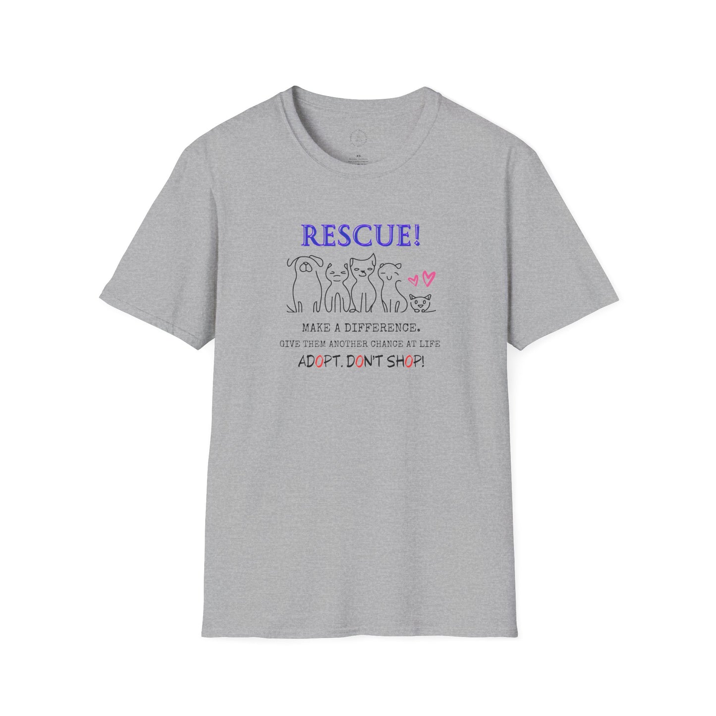 Rescue! Adopt! Don't Shop! Unisex Softstyle T-Shirt