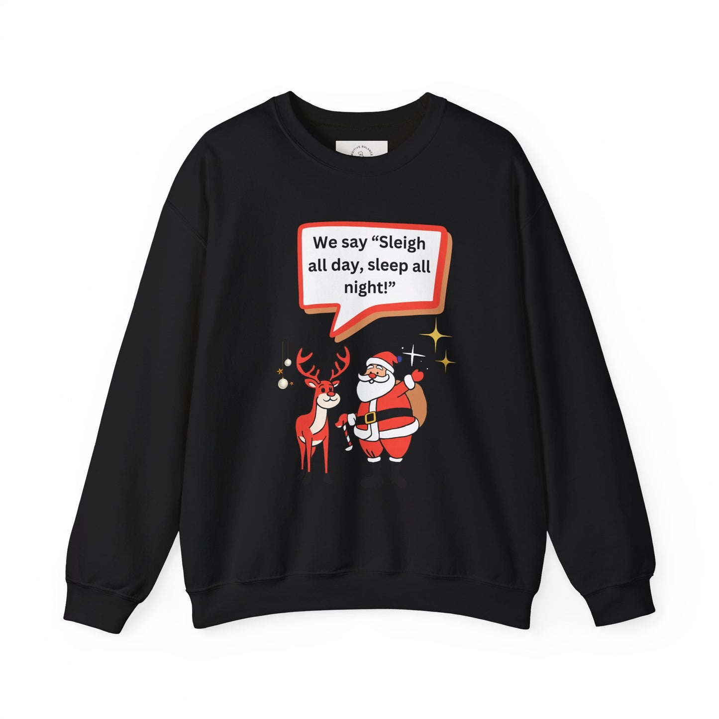 Sleigh all day Unisex Heavy Blend™ Crewneck Sweatshirt