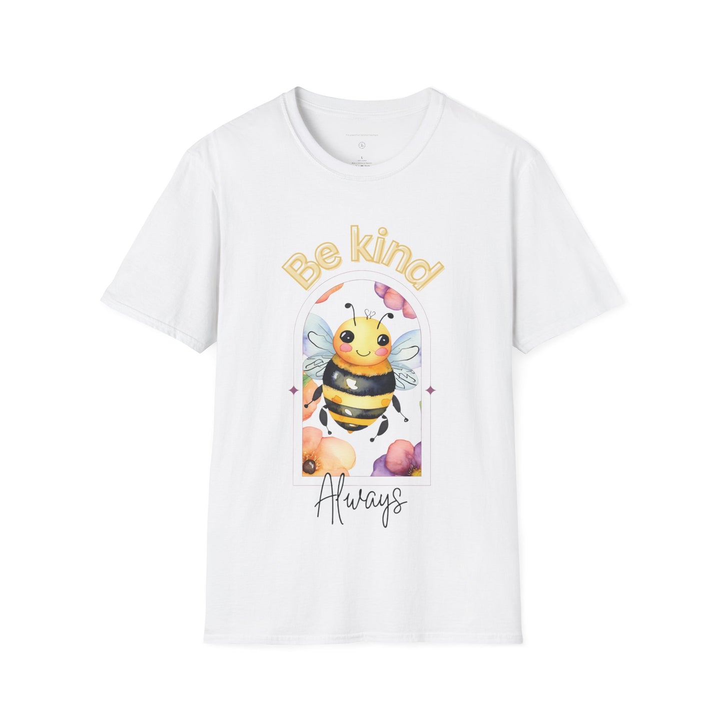 Be kind. Always. Unisex Softstyle T-Shirt