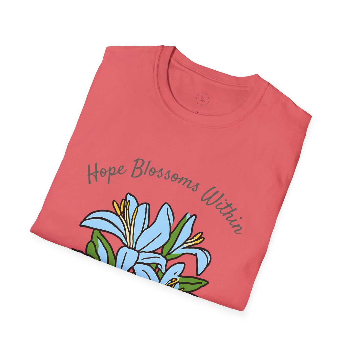 Hope Blossoms Within Unisex Softstyle T-Shirt