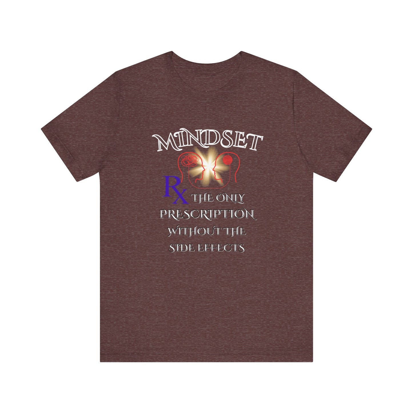Mindset Prescription Unisex Jersey Tee - Inspirational Quote Shirt