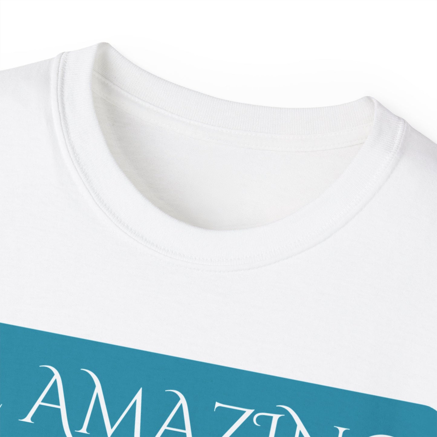 Be Amazing! Unisex Ultra Cotton T-Shirt