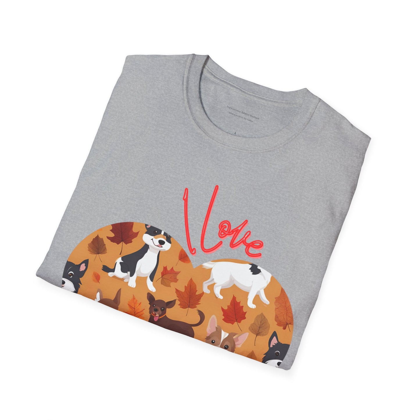 I Love My Dogs  Unisex Softstyle T-Shirt