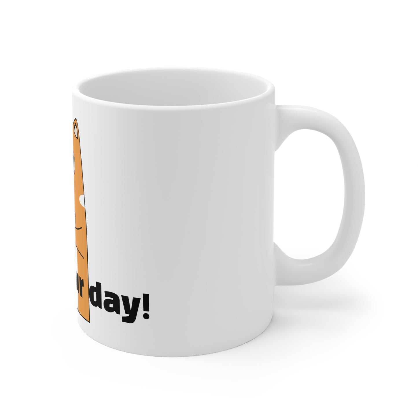 Enjoy Your Day Ceramic - Mug 11oz