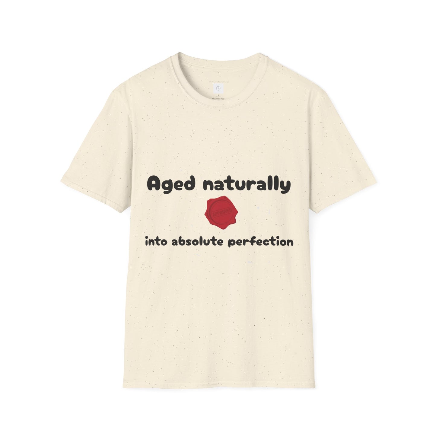 Aged Naturally - Unisex Softstyle T-Shirt