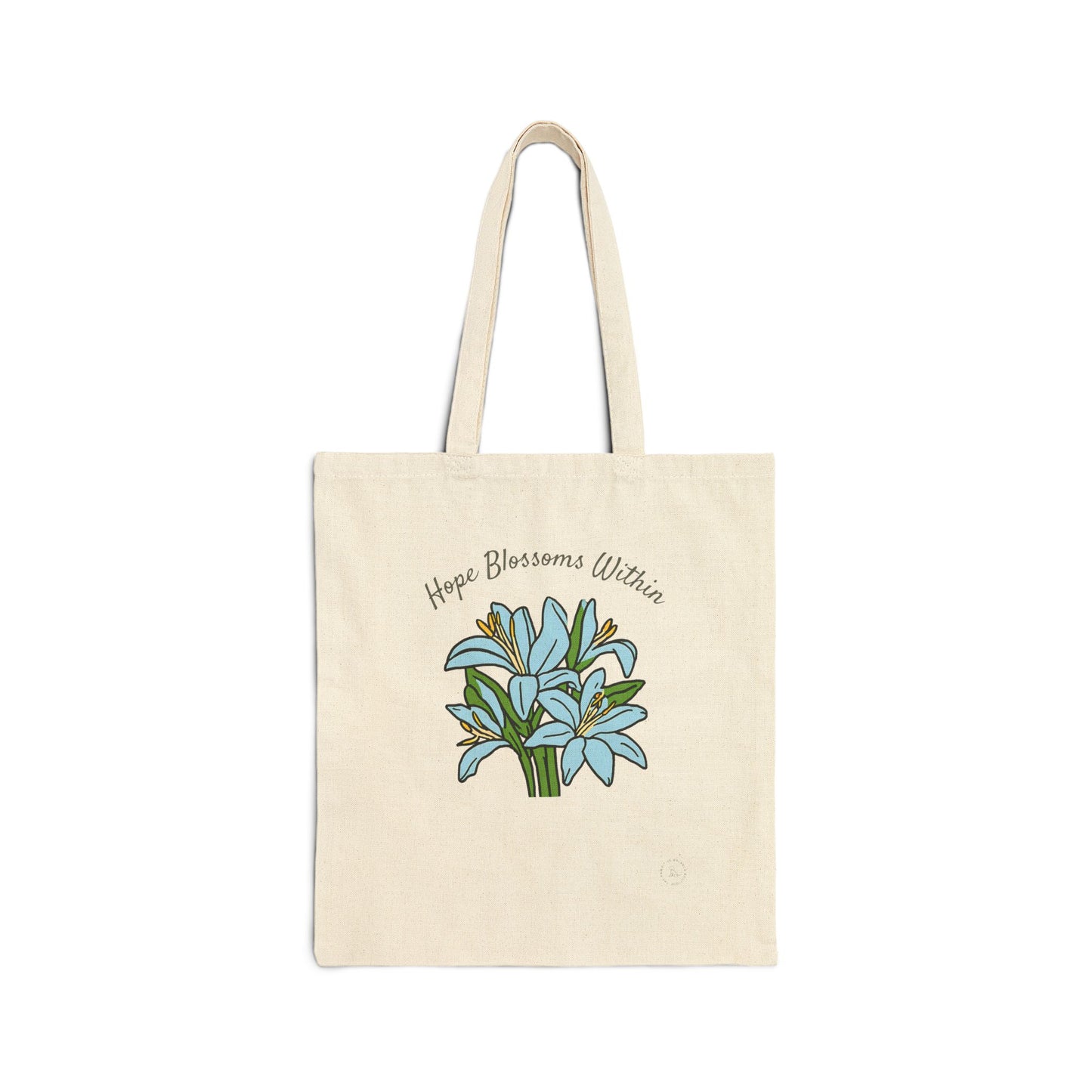 Hope Blossoms Within Cotton Canvas Tote Bag