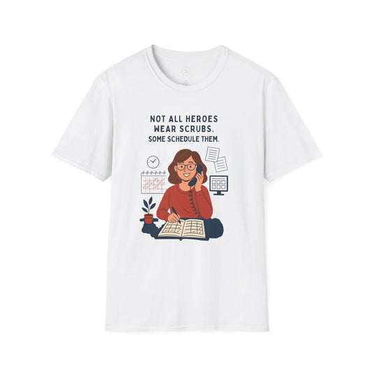 Hero Scheduler T-Shirt | Nurses Week Gift, Healthcare Motivation Tee, Funny Medical Apparel, Support Staff Shirt