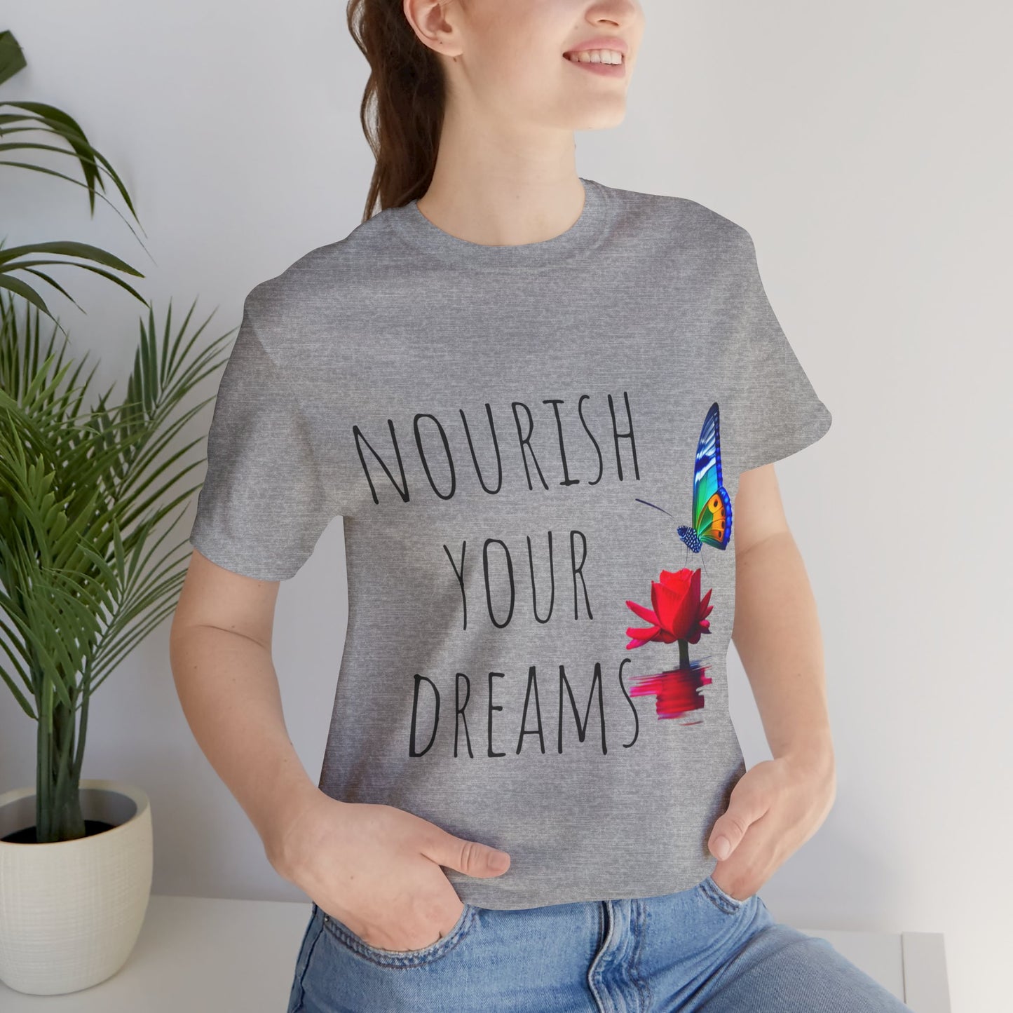 Nourish Your Dreams Unisex Jersey Short Sleeve T-Shirt