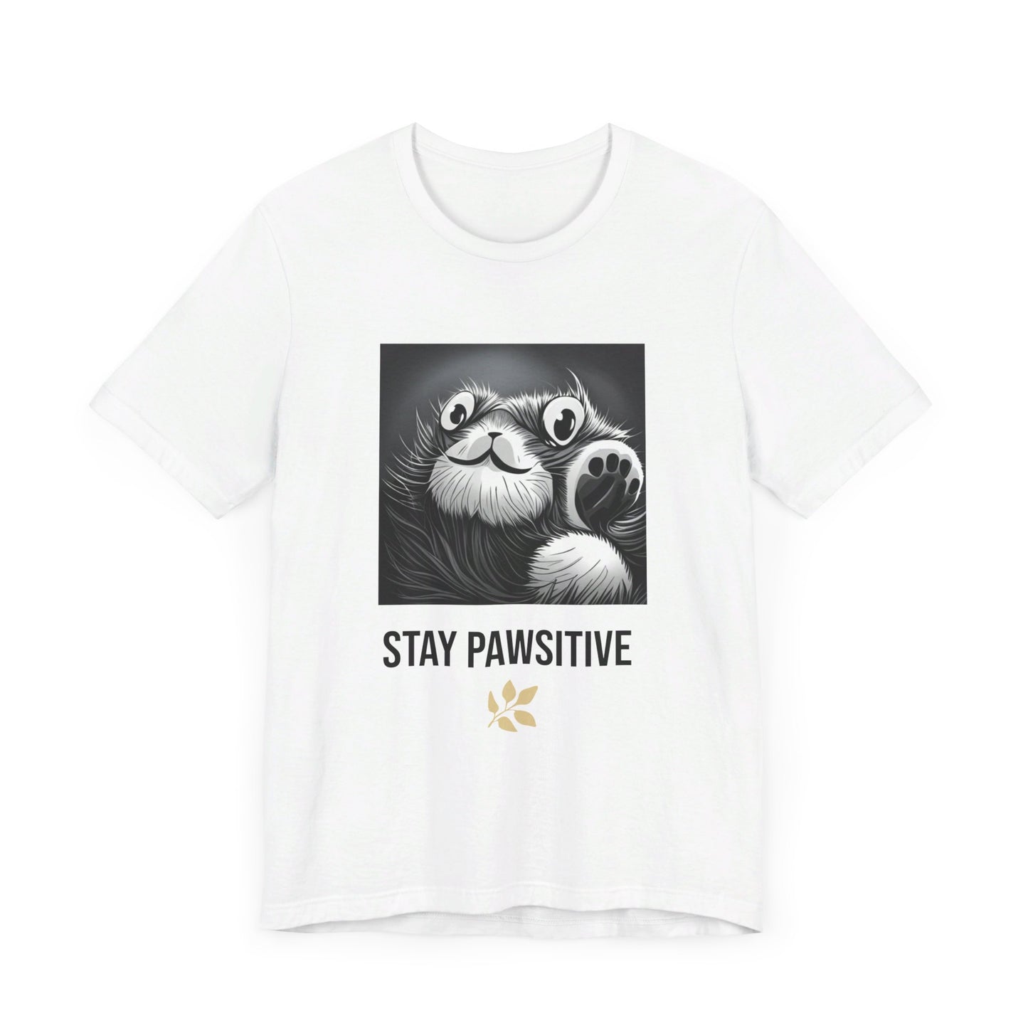 Stay Pawsitive T-Shirt