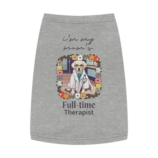 Full-time Therapist Pet Tank Top