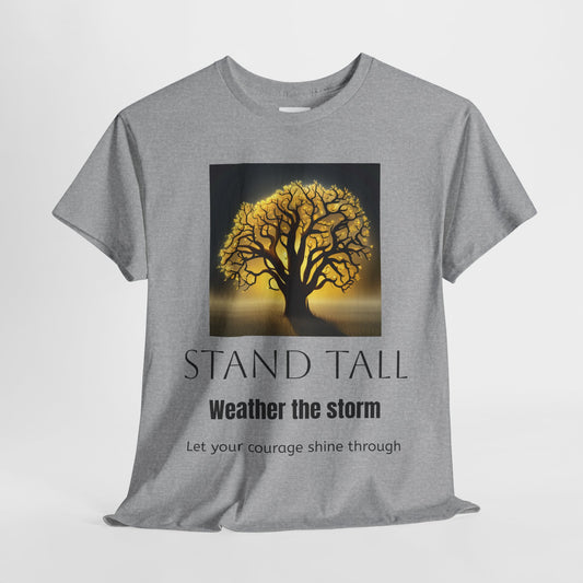 Stand Tall -Unisex Heavy Cotton Tee