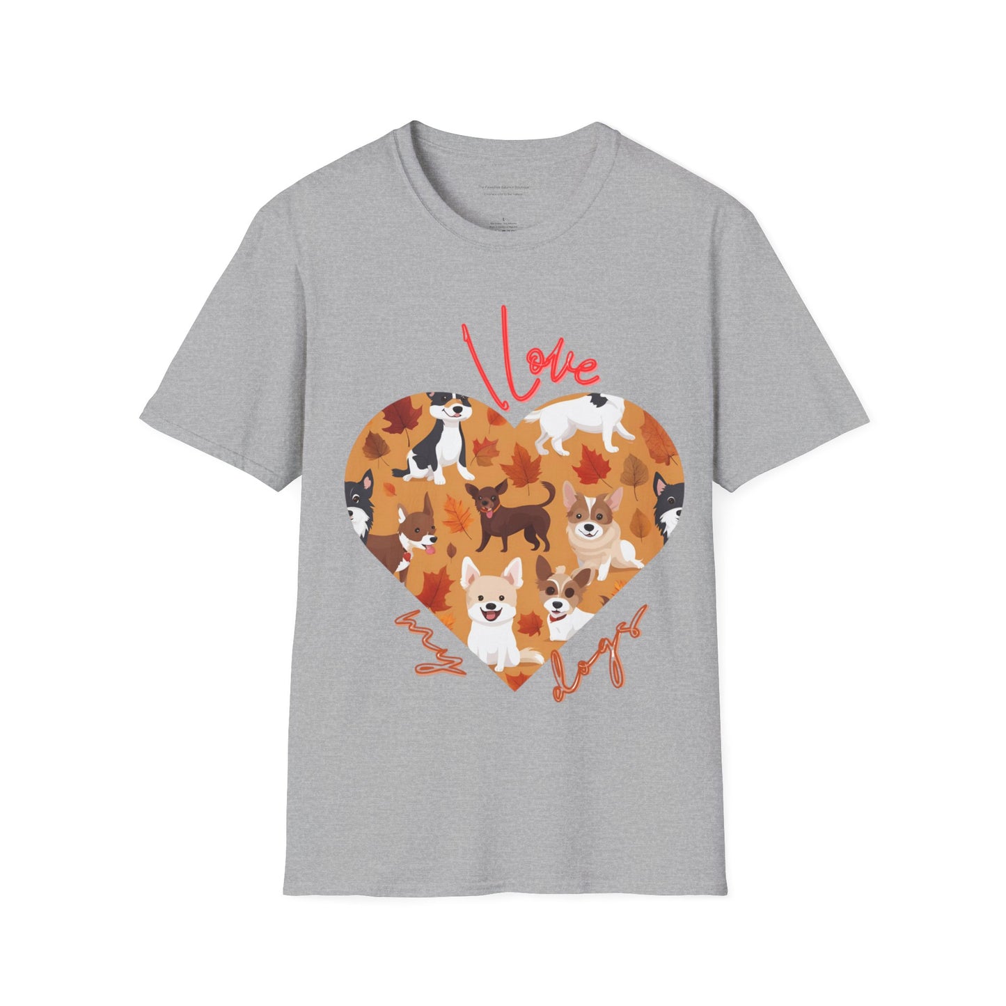 I Love My Dogs  Unisex Softstyle T-Shirt