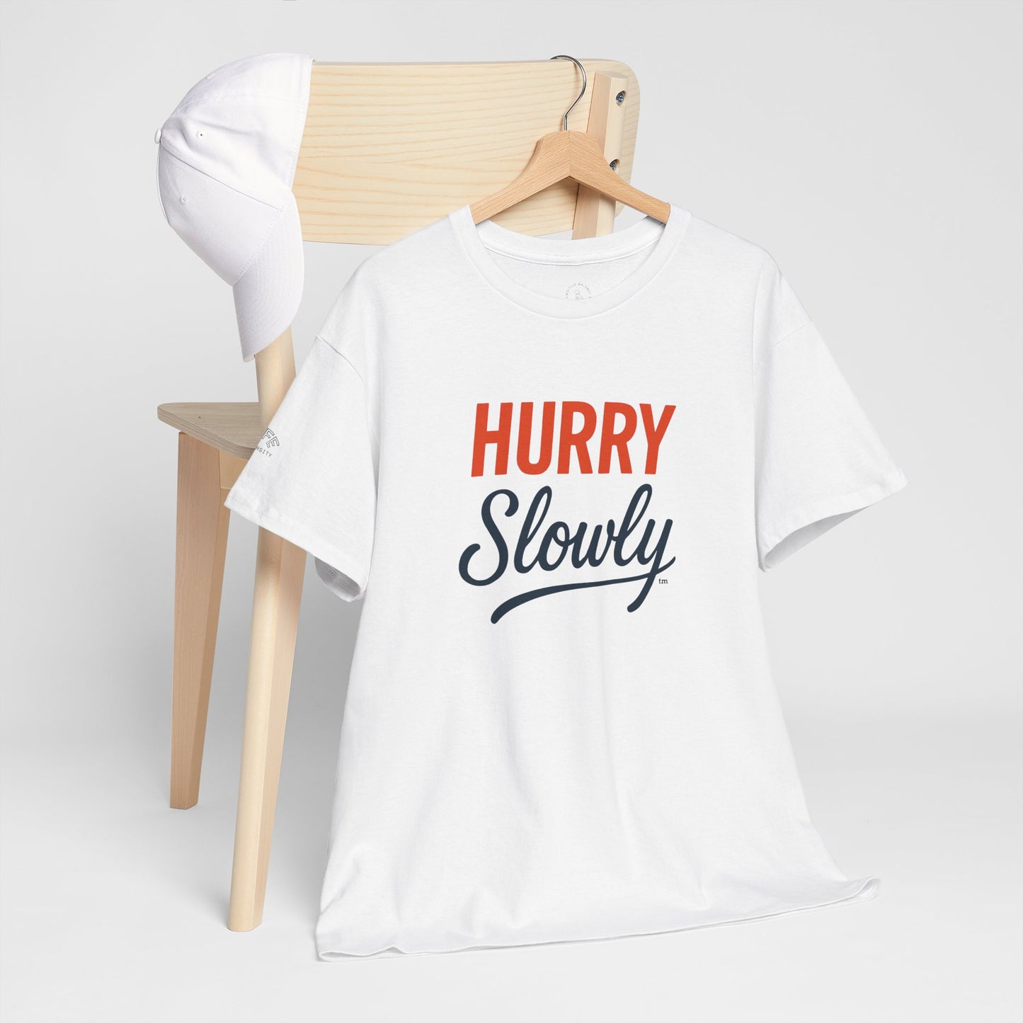 Hurry Slowly Graphic Tee — Retro Script Motivational T-Shirt