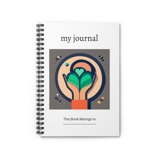Journal for Everything - Spiral Notebook/Journal - Ruled Line